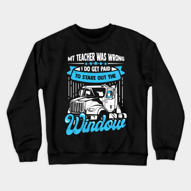 Funny Trucker 18 Wheeler Truck Driver Gift Crewneck Sweatshirt by Dolde08